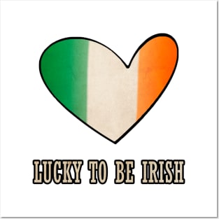 Lucky to be Irish Gift Ireland Flag St. Patrick's Day Posters and Art